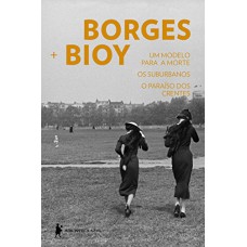 Um modelo para a morte | Os suburbanos | O paraíso dos crentes Um modelo para a morte | Os suburbanos | O paraíso dos crentes
