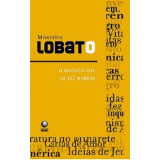 O Macaco Que Se Fez Homem O Macaco Que Se Fez Homem