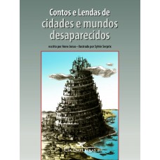 Contos e lendas de cidades e mundos desaparecidos