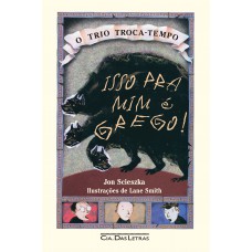 Isso pra mim é grego!