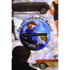 Por onde você andou, Robert? Por onde você andou, Robert?