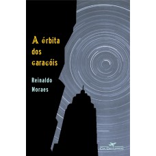 A órbita dos caracóis A órbita dos caracóis