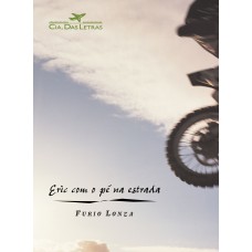 Eric com o pé na estrada