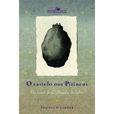 O castelo nos Pirineus O castelo nos Pirineus