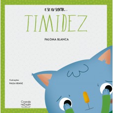 E se eu sentir... timidez E se eu sentir... timidez