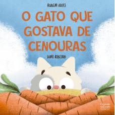 O gato que gostava de cenouras O gato que gostava de cenouras