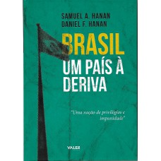 Brasil: Um país à deriva Brasil: Um país à deriva