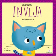 E se eu sentir... inveja E se eu sentir... inveja