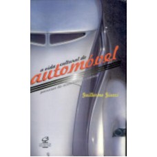 VIDA CULTURAL DO AUTOMÓVEL, A VIDA CULTURAL DO AUTOMÓVEL, A