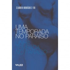 Uma Temporada no Paraíso Uma Temporada no Paraíso