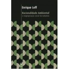 Racionalidade ambiental Racionalidade ambiental