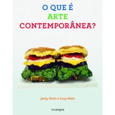 O que é arte contemporânea? O que é arte contemporânea?