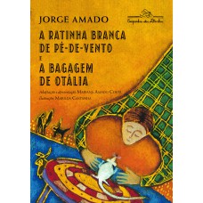 A ratinha branca de pé-de-vento e a bagagem de Otália A ratinha branca de pé-de-vento e a bagagem de Otália