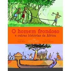 O homem frondoso O homem frondoso