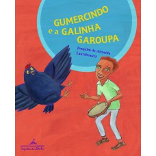 Gumercindo e a galinha garoupa