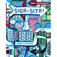 Siga a seta! Siga a seta!