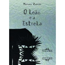 O leão e a estrela O leão e a estrela