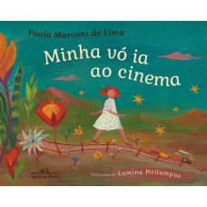Minha vó ia ao cinema Minha vó ia ao cinema