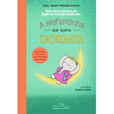 A elefantinha que queria dormir A elefantinha que queria dormir