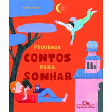 Pequenos contos para sonhar Pequenos contos para sonhar