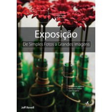 Exposição de simples foto a grandes imagens Exposição de simples foto a grandes imagens