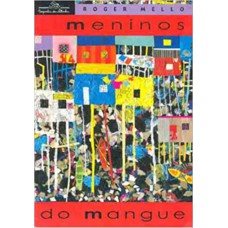 Meninos do mangue Meninos do mangue