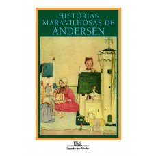 Histórias maravilhosas de Andersen Histórias maravilhosas de Andersen