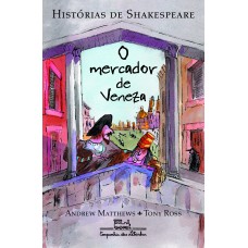 O mercador de Veneza O mercador de Veneza