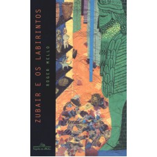 Zubair e os labirintos Zubair e os labirintos