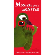Monstro que é monstro