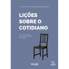 Lições Sobre o Cotidiano Lições Sobre o Cotidiano