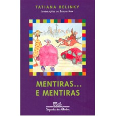 Mentiras... e mentiras Mentiras... e mentiras