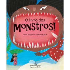 O livro dos monstros! O livro dos monstros!