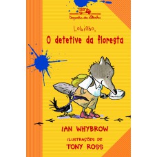Lobinho, o detetive da floresta
