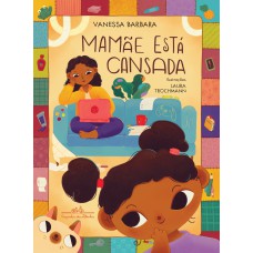 Mamãe está cansada Mamãe está cansada