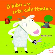 O lobo e os sete cabritinhos O lobo e os sete cabritinhos