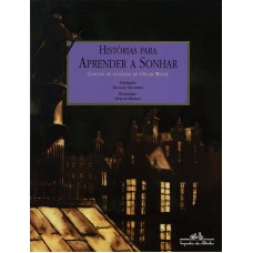 Histórias para aprender a sonhar Histórias para aprender a sonhar