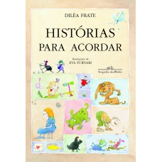 Histórias para acordar Histórias para acordar
