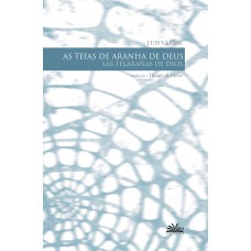 As teias de aranha de Deus As teias de aranha de Deus