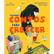 Pequenos contos para crescer Pequenos contos para crescer