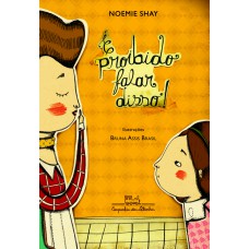 É proibido falar disso!