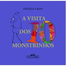 A visita dos 10 monstrinhos A visita dos 10 monstrinhos