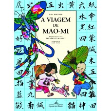 A viagem de Mao-mi A viagem de Mao-mi