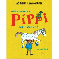 Você conhece a píppi meialonga? Você conhece a píppi meialonga?
