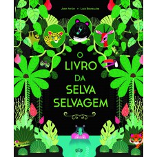 O livro da selva selvagem O livro da selva selvagem