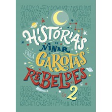 Histórias de ninar para garotas rebeldes 2 Histórias de ninar para garotas rebeldes 2