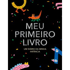 Meu primeiro livro – edição monstrinhos Meu primeiro livro – edição monstrinhos