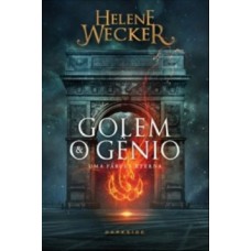 O golem e o gênio O golem e o gênio
