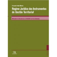 Regime jurídico dos instrumentos de gestão territorial Regime jurídico dos instrumentos de gestão territorial