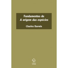 Fundamentos de a origem das espécies Fundamentos de a origem das espécies